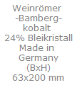 Weinr�mer 
"Bamberg"
kobalt 
24% Bleikristall
Made in 
Germany
(BxH)
63x200 mm