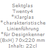 Sektglas
Twenty4
*Klarglas
*charakteristische
Linienf�hrung
*f�r Designkenner
(BxH) 70x220 mm
Inhalt: 22cl