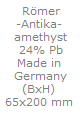 R�mer
"Antika" 
amethyst
24% Pb
Made in 
Germany
(BxH) 
65x200 mm