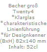 Becher gro�
Twenty4
*Klarglas
*charakteristische
Linienf�hrung
*f�r Designkenner
(BxH) 82x140 mm
Inhalt: 52cl