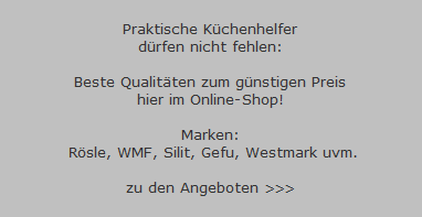 ...scharfe
Messervielfalt




>>>zu den
 Angeboten