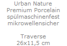 Urban Nature
Premium Porcelain
sp�lmaschinenfest
mikrowellensicher

Suppenschale/Bol
1,00 l