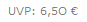 UVP: 6,5O ?