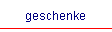 geschenke
