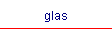 glas